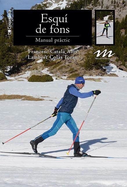 ESQUÍ DE FONS | 9788413565227 | CATALÀ ALÒS, FRANCESC / COLÁS TORÁN, LAMBERT