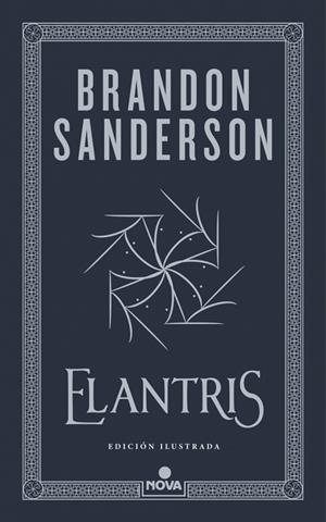 ELANTRIS (EDICIÓN ILUSTRADA) | 9788410466265 | SANDERSON, BRANDON
