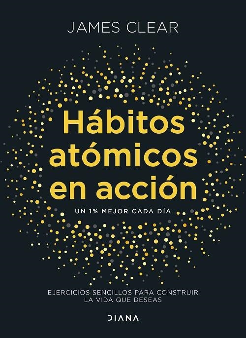 HÁBITOS ATÓMICOS EN ACCIÓN | 9788411193016 | CLEAR, JAMES