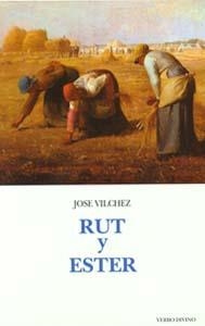 RUT Y ESTER | 9788481692310 | VÍLCHEZ LÍNDEZ, JOSÉ