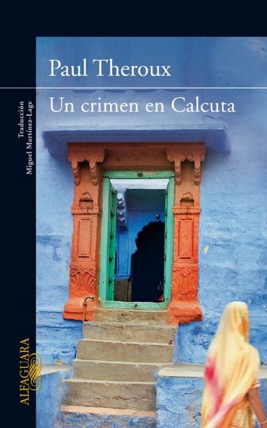 UN CRIMEN EN CALCUTA | 9788420407432 | THEROUX, PAUL