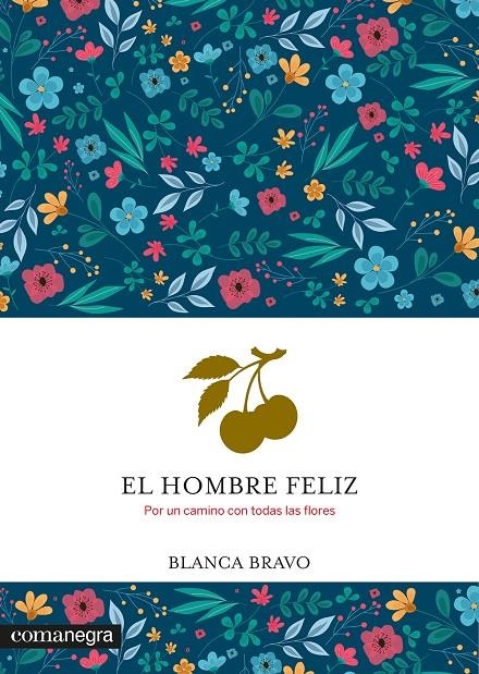 HOMBRE FELIZ, EL | 9788410161931 | BRAVO, BLANCA