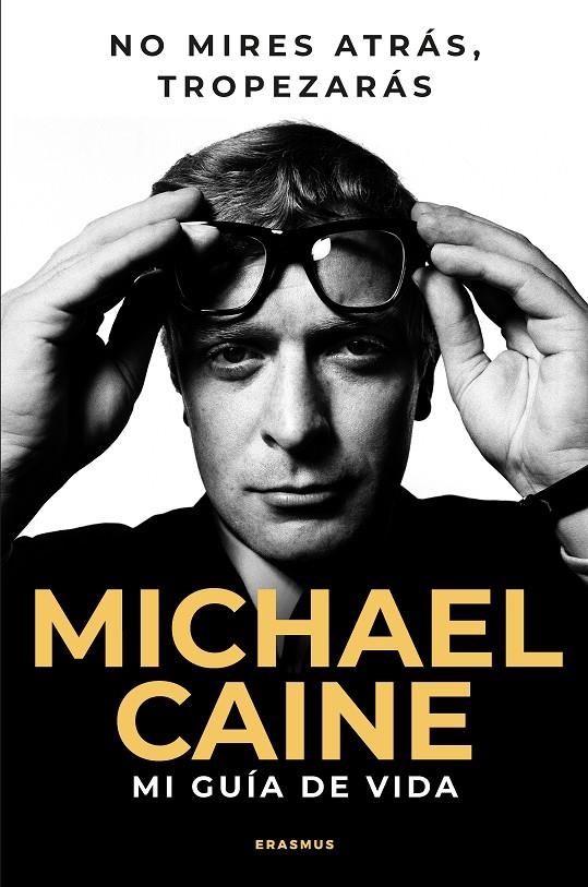 NO MIRES ATRÁS, TROPEZARÁS | 9788410199088 | CAINE, MICHAEL