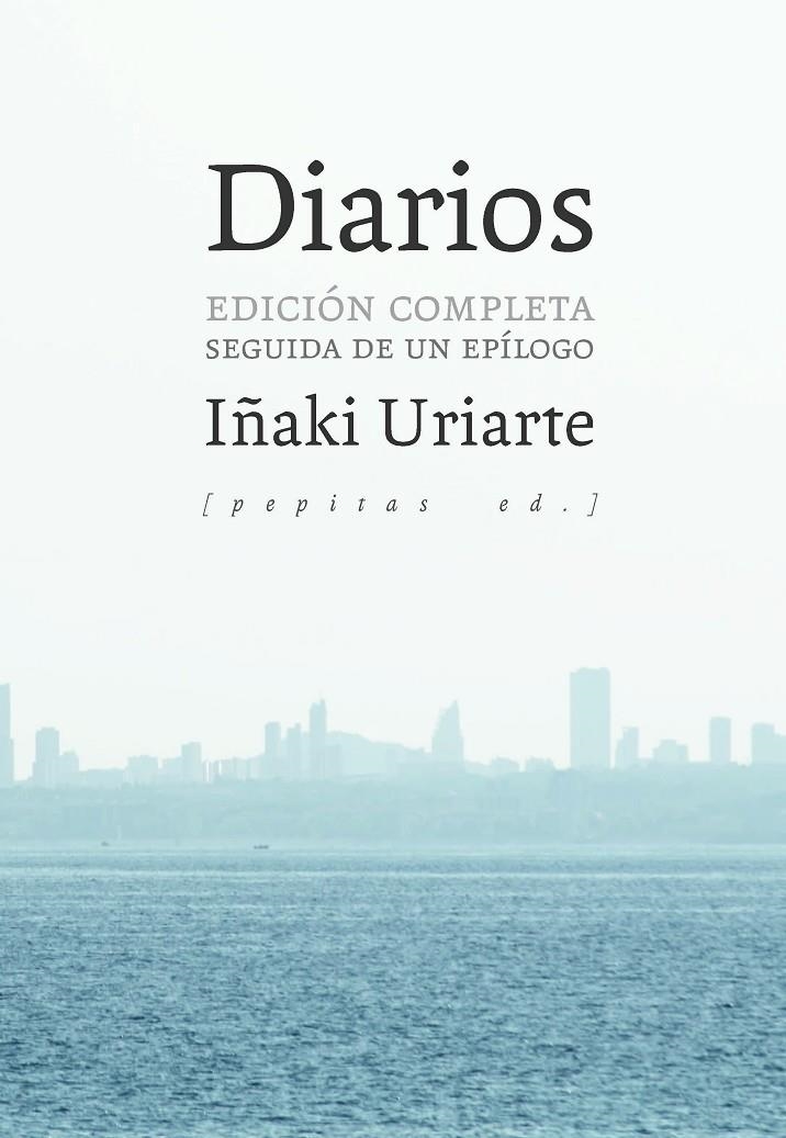 DIARIOS | 9788417386405 | URIARTE CANTOLLA, IÑAKI