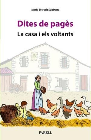 DITES DE PAGÈS. LA CASA I ELS VOLTANTS | 9788410211100 | ESTRUCH SUBIRANA, MARIA