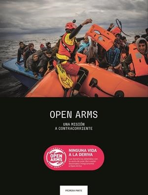 OPEN ARMS. NINGUNA VIDA A LA DERIVA | 9791388023149 | VARIOS AUTORES