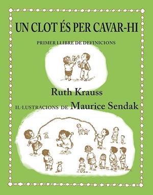 UN CLOT ÉS PER CAVAR-HI | 9788484642442 | KRAUSS, RUTH