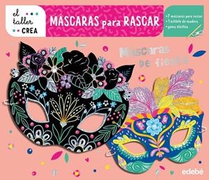 MÁSCARAS PARA RASCAR. MÁSCARAS DE FIESTA | 9788468375748 | VARIOS AUTORES