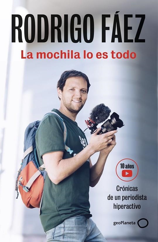 MOCHILA LO ES TODO, LA | 9788408309765 | FÁEZ, RODRIGO