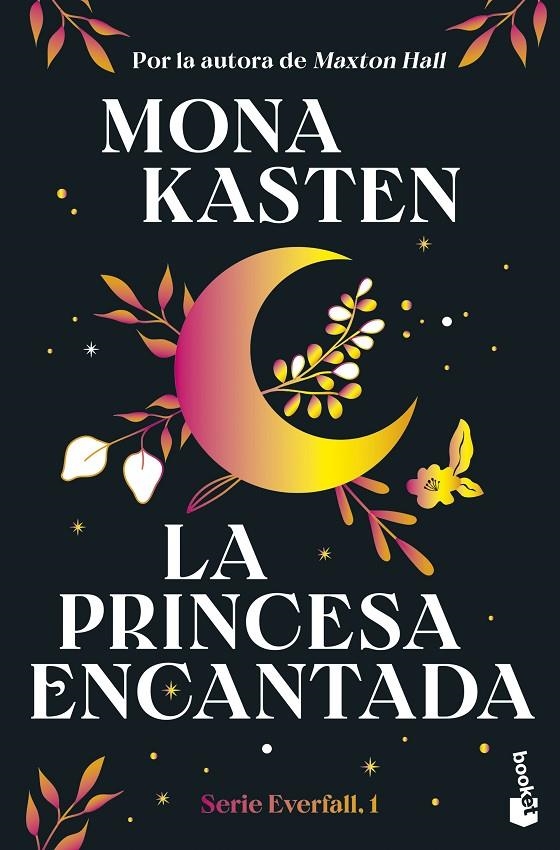 PRINCESA ENCANTADA (SERIE EVERFALL, 1) | 9788408314066 | KASTEN, MONA