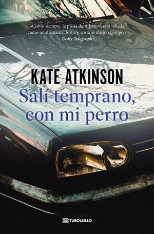 SALÍ TEMPRANO, CON MI PERRO | 9791387739140 | ATKINSON, KATE