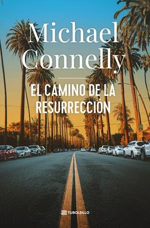 CAMINO DE LA RESURRECCIÓN, EL | 9791387739171 | CONNELLY, MICHAEL