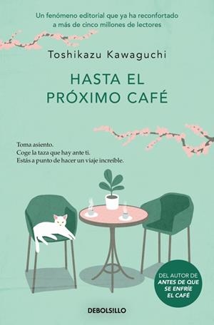 HASTA EL PRÓXIMO CAFÉ (ANTES DE QUE SE ENFRÍE EL CAFÉ 4) | 9788466376150 | KAWAGUCHI, TOSHIKAZU