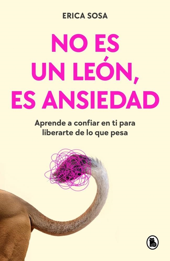 NO ES UN LEÓN, ES ANSIEDAD | 9788402431080 | SOSA (@LAPSICOLOGAENFLOW), ERICA