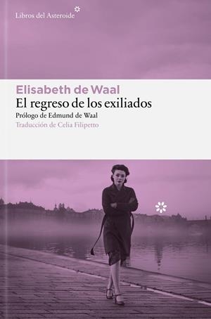 REGRESO DE LOS EXILIADOS, EL | 9788410178878 | WAAL, ELISABETH DE