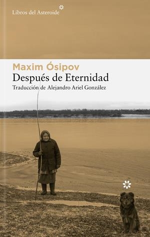 DESPUÉS DE ETERNIDAD | 9788410178830 | ÓSIPOV, MAKSIM
