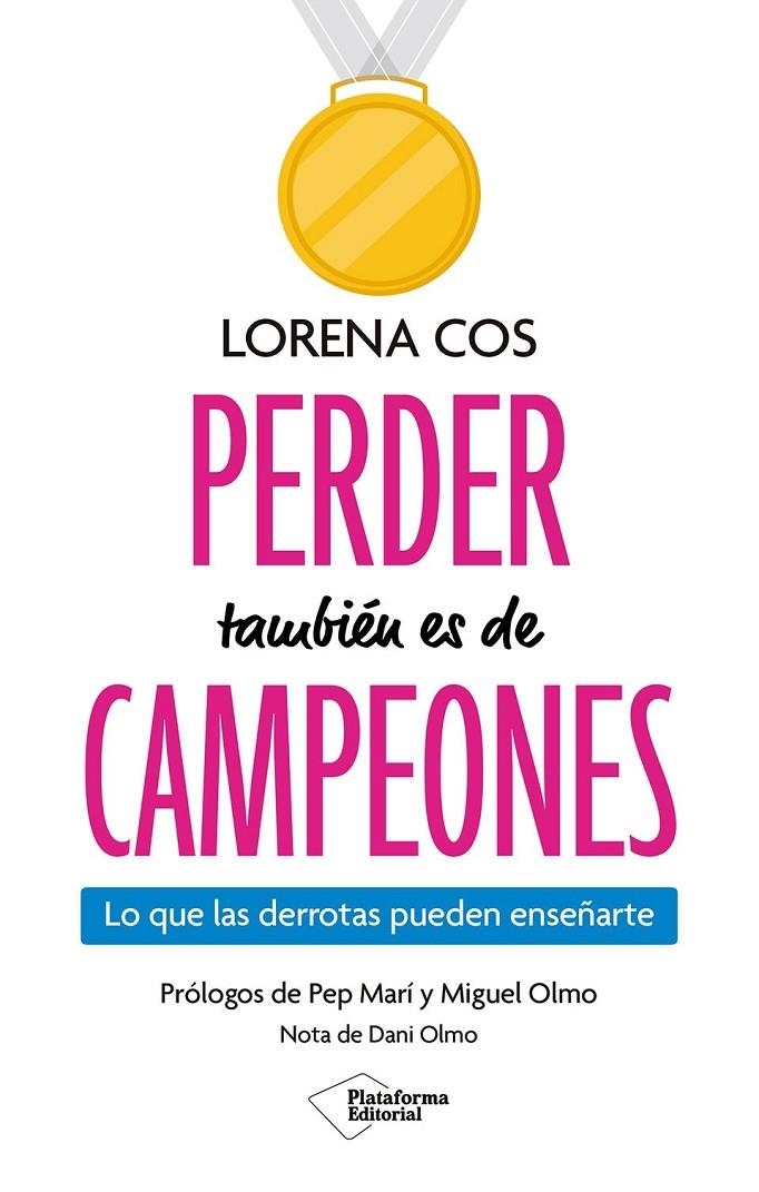 PERDER TAMBIÉN ES DE CAMPEONES | 9791387813611 | COS, LORENA