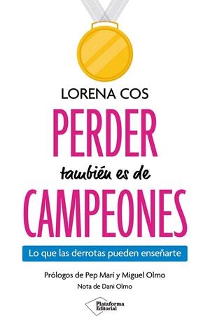 PERDER TAMBIÉN ES DE CAMPEONES | 9791387813611 | COS, LORENA
