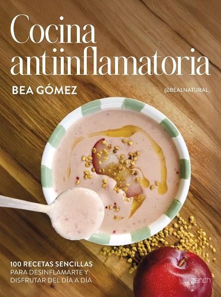 COCINA ANTIINFLAMATORIA | 9788408313625 | BEA GÓMEZ @BEALNATURAL_