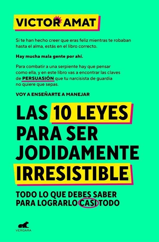 10 LEYES PARA SER JODIDAMENTE IRRESISTIBLE | 9788410467330 | AMAT, VICTOR