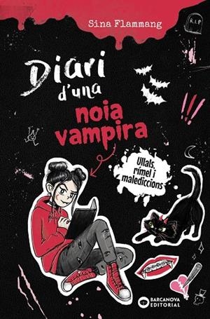 DIARI D'UNA NOIA VAMPIRA. ULLALS, RÍMEL I MALEDICCIONS | 9788448967291 | FLAMMANG, SINA