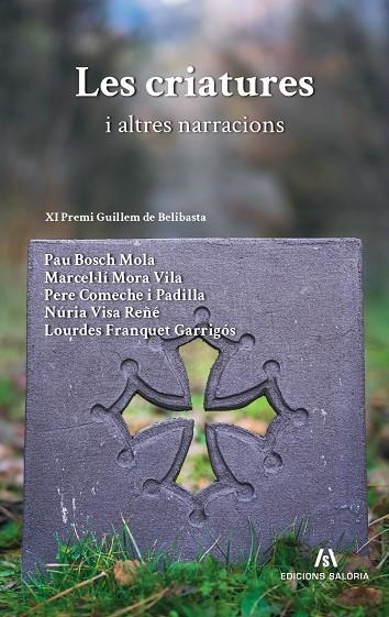 CRIATURES I ALTRES NARRACIONS | 9791399061154 | GUANYADORS DEL XI PREMI GUILLEM DE BELIBASTA