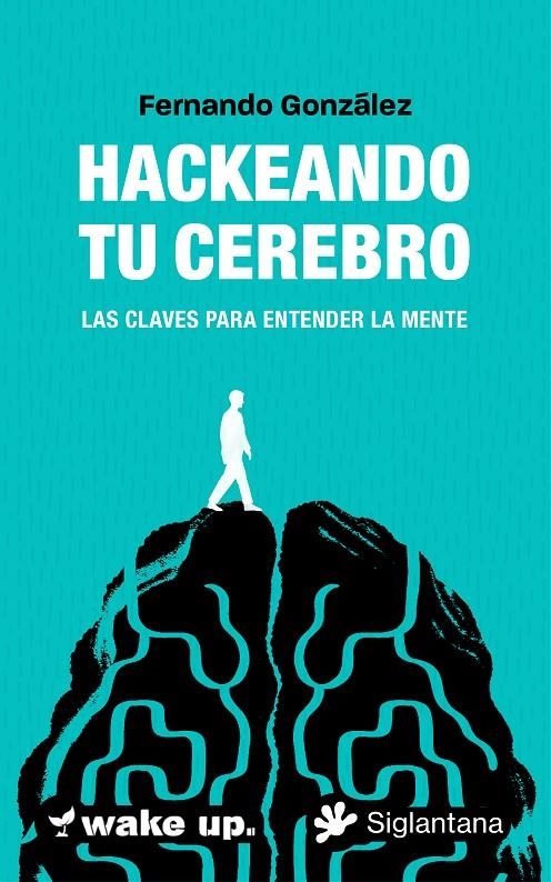 HACKEANDO TU CEREBRO | 9788410179578 | GONZÁLEZ, FERNANDO