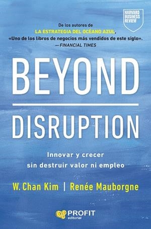 BEYOND DISRUPTION | 9791387796334 | KIM, W. CHAN/MAUBORGNE, RENÉE A.