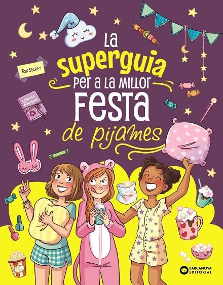 SUPER GUIA PER A LA MILLOR FESTA DE PIJAMES, LA | 9788448967284 | MEYER, AURORE