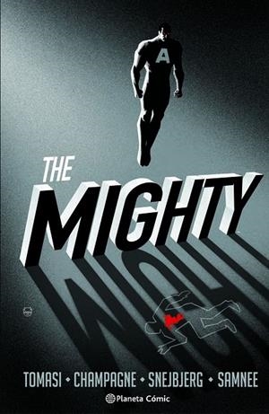 THE MIGHTY | 9791387918873 | SNEJBJERG, PETER/TOMASI, PETER J./CHAMPAGNE, KEITH/SAMNEE, CHRIS/KALISZ, JOHN