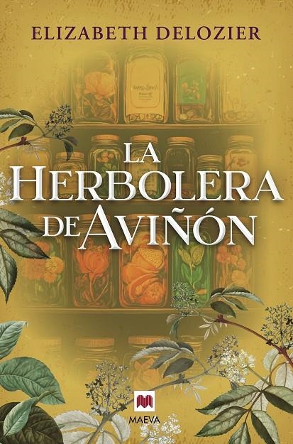 HERBOLERA DE AVIÑÓN | 9791387664572 | DELOZIER, ELIZABETH