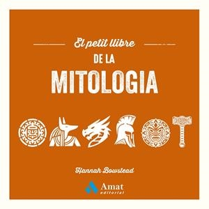 PETIT LLIBRE DE LA MITOLOGIA, EL | 9788410451469 | BOWSTEAD, HANNAH