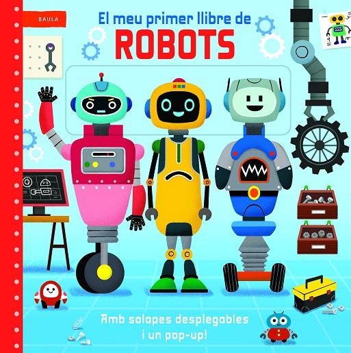 MEU PRIMER LLIBRE DE ROBOTS | 9788447955220 | MACMILLAN PUBLISHERS