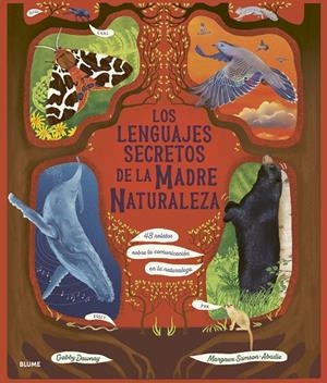 LENGUAJES SECRETOS DE LA MADRE NATURALEZA | 9788410469945 | DAWNAY, GABBY/SAMSON ABADIE, MARGAUX