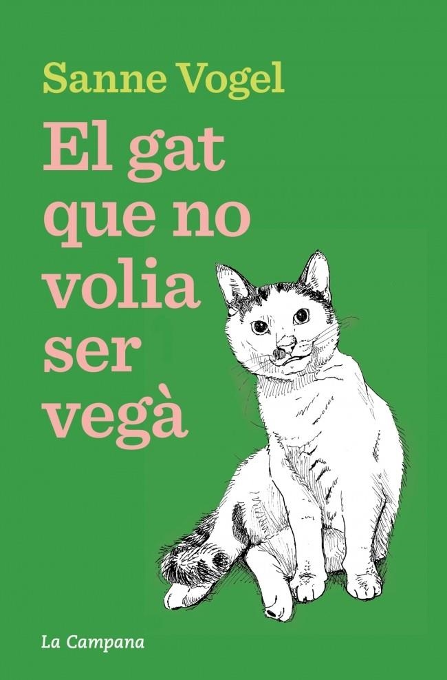 GAT QUE NO VOLIA SER VEGÀ | 9788419836939 | VOGEL, SANNE