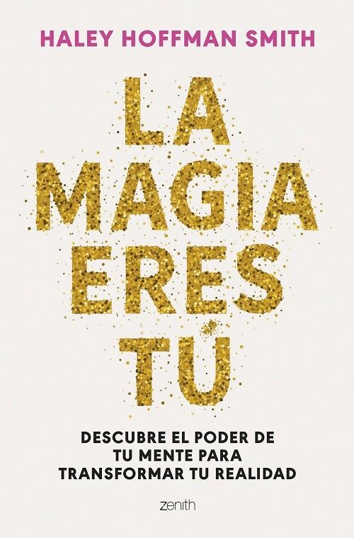 MAGIA ERES TÚ | 9788408309376 | HOFFMAN SMITH, HALEY