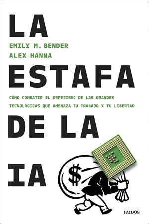 ESTAFA DE LA IA | 9788449344886 | BENDER, EMILY M./HANNA, ALEX