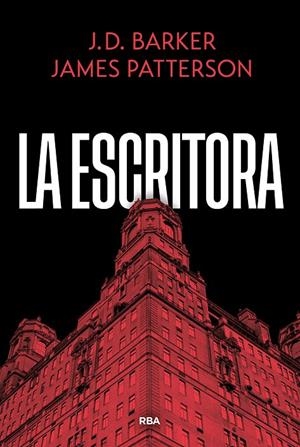 ESCRITORA, LA | 9788410988866 | PATTERSON, JAMES/BARKER, J.D.