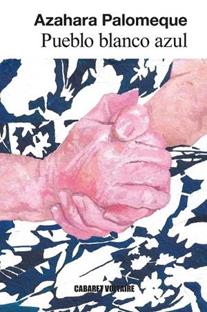 PUEBLO BLANCO AZUL | 9788419047632 | PALOMEQUE, AZAHARA