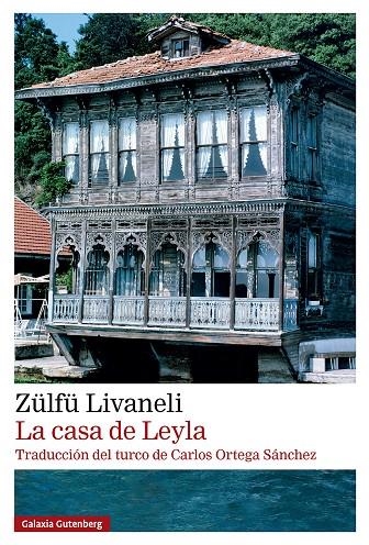 CASA DE LEYLA | 9791387605698 | LIVANELI, ZÜLFÜ