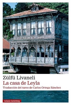 CASA DE LEYLA | 9791387605698 | LIVANELI, ZÜLFÜ