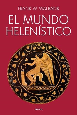 MUNDO HELENÍSTICO | 9791387896171 | F.W. WALBANK