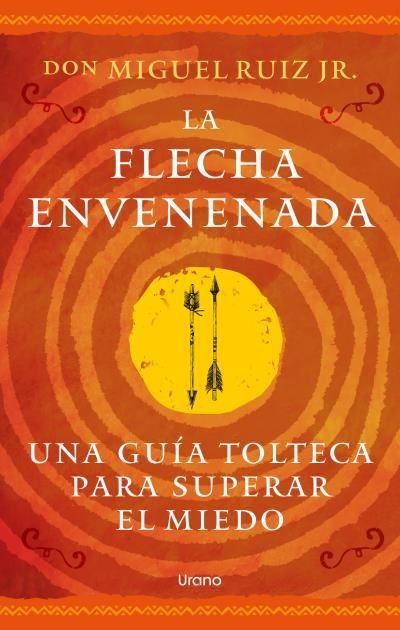 FLECHA ENVENENADA | 9791387662271 | RUIZ JR., MIGUEL