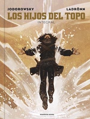 HIJOS DEL TOPO (EDICIÓN INTEGRAL) | 9788410352407 | JODOROWSKY, ALEJANDRO