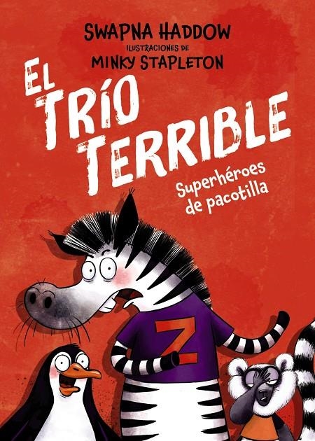 TRÍO TERRIBLE, 1. SUPERHÉROES DE PACOTILLA, EL | 9791388034091 | HADDOW, SWAPNA