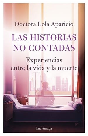 HISTORIAS NO CONTADAS | 9791387667504 | DRA. LOLA APARICIO