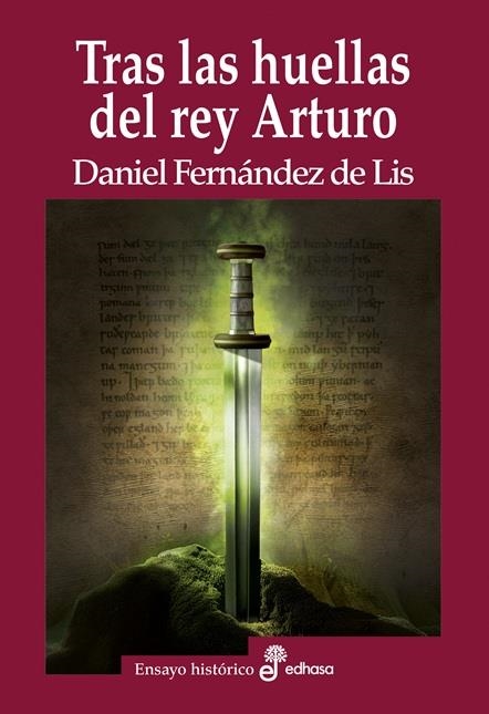 TRAS LAS HUELLAS DEL REY ARTURO | 9788435027748 | FERNÁNDEZ DE LIS, DANIEL