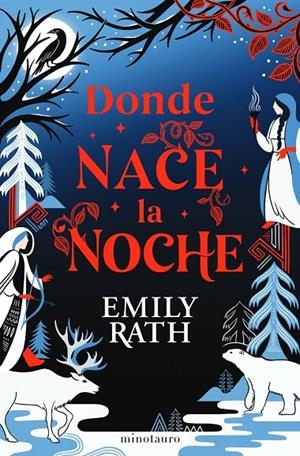 DONDE NACE LA NOCHE | 9788445018798 | RATH, EMILY