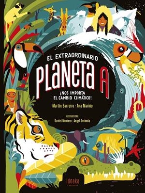 EXTRAORDINARIO PLANETA A, EL | 9788414060612 | BARREIRO, MARTÍN/MARIÑO, ANA