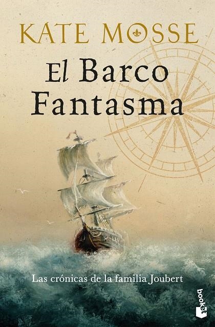 EL BARCO FANTASMA (LAS CRÓNICAS DE LA FAMILIA JOUBERT, 3) | 9788408317302 | MOSSE, KATE
